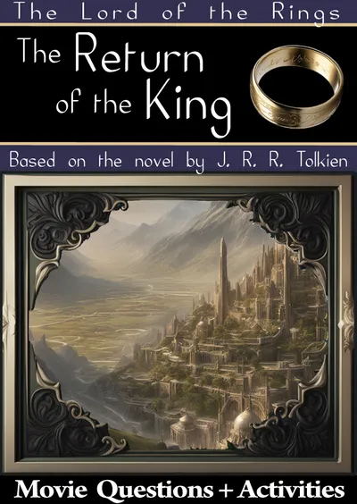 The Lord of the Rings - The Return of the King (2003): The Fantasy Epic That Asks Students What Courage Looks Like When Hope Is Gone