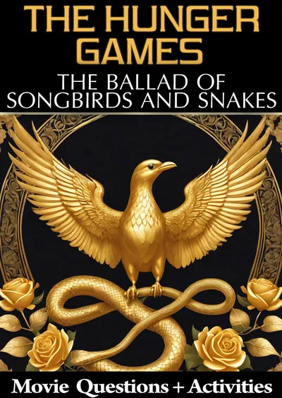 The Hunger Games - The Ballad of Songbirds and Snakes (2023): The Dystopian Origin Story That Puts Students Inside the Making of the Hunger Games' Villain