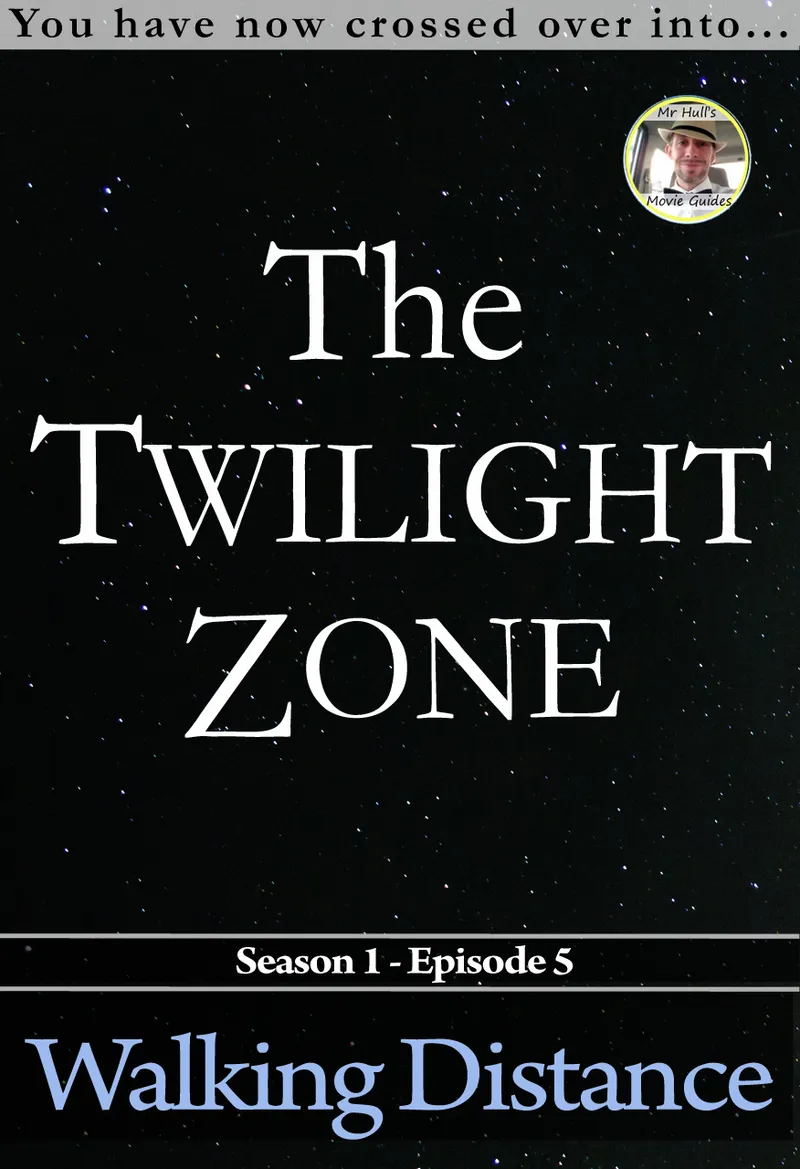 The Twilight Zone: Walking Distance (1959): The Episode Where Reaching Back Into Your Own Past Leaves a Permanent Mark